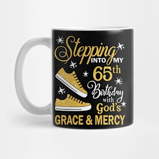 Stepping Into My 65th Birthday With God's Grace & Mercy Bday Mug